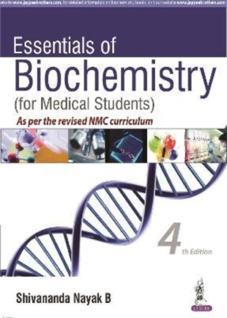 Book cover of: Essentials of Biochemistry. By: Shivananda Nayak B