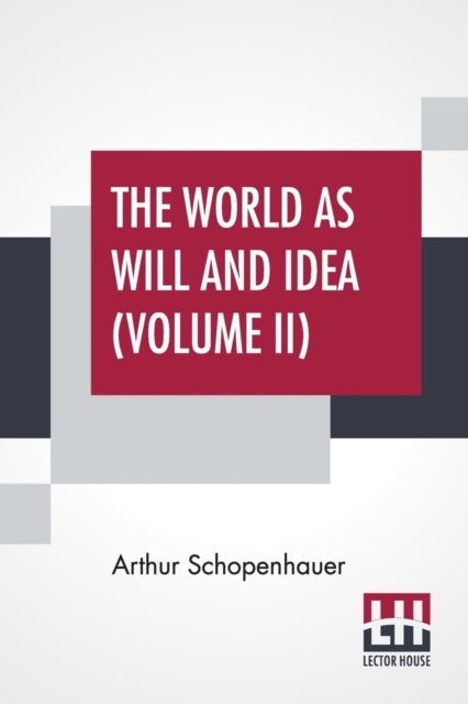 Book cover of: World As Will And Idea (Volume II)
