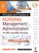 Book cover of: Principles and Practice of Nursing Management and Administration for BSc and MSc Nursing. By: VATI