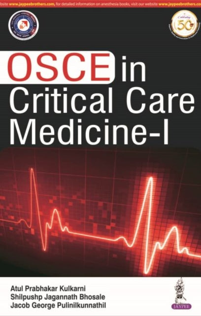 Book cover of: OSCE in Critical Care Medicine - 1. By: Bhosale KULKARNI