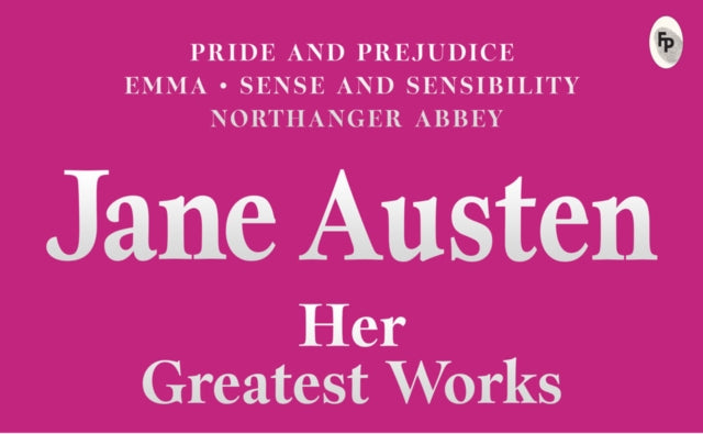 Greatest Works Jane Austen