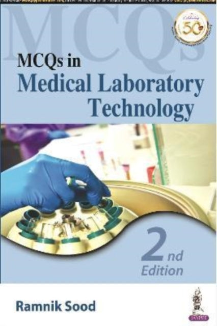 Book cover of: MCQs in Medical Laboratory Technology. By: Ramnik Sood