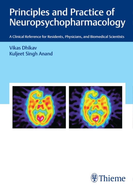 Book cover of: Principles and Practice of Neuropsychopharmacology. By: Vikas Dhikav