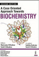 Book cover of: Case Oriented Approach Towards Biochemistry. By: Namrata Chhabra