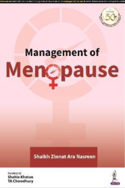 Book cover of: Management of Menopause. By: Shaikh Zinnat Ara Nasreen