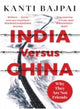 Book cover of: India Versus China: