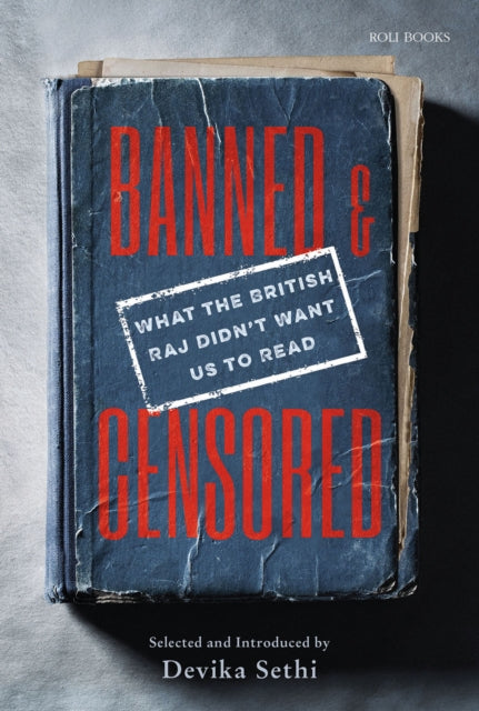 Book cover of: Banned & Censored. By: Devika Sethi