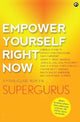Book cover of: Empower Yourself Right Now