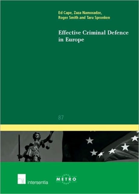 Book cover of: Effective Criminal Defence in Europe