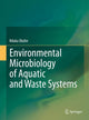 Book cover of: Environmental Microbiology of Aquatic and Waste Systems. By: Nduka Okafor