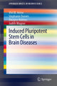 Book cover of: Induced Pluripotent Stem Cells in Brain Diseases