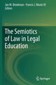 Book cover of: Semiotics of Law in Legal Education. By: Jan M. Broekman