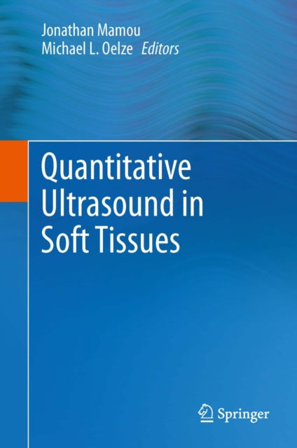 Book cover of: Quantitative Ultrasound in Soft Tissues
