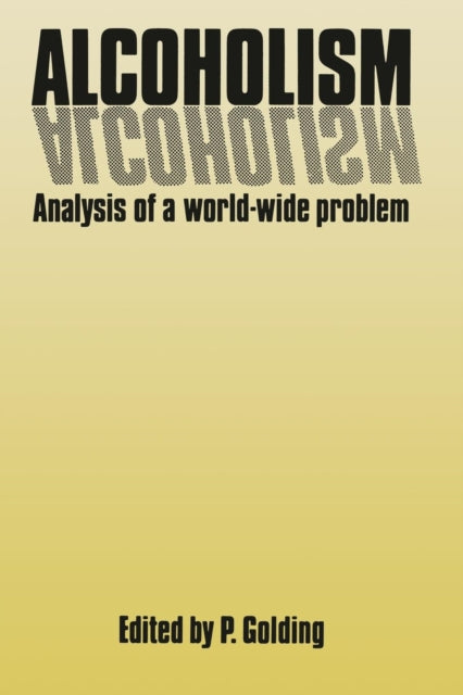 Book cover of: Alcoholism. By: P. Golding