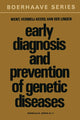Book cover of: Early Diagnosis and Prevention of Genetic Diseases. By: L. N. Went