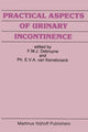 Book cover of: Practical Aspects of Urinary Incontinence. By: Frans M. J. Debruyne
