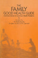 Book cover of: Family Good Health Guide. By: John Fry