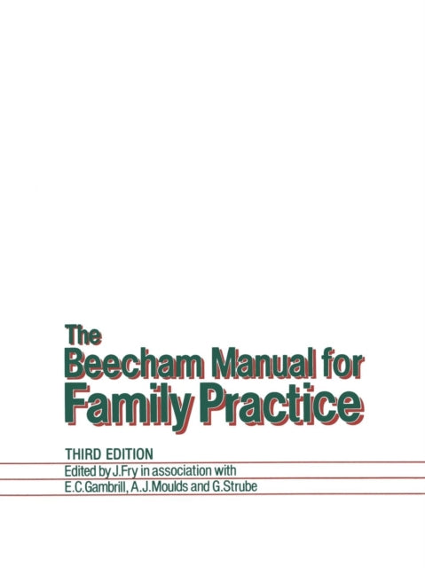 Book cover of: Beecham Manual for Family Practice. By: John Fry