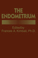Book cover of: Endometrium. By: Frances A. Kimball