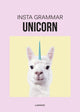 Book cover of: Insta Grammar: Unicorn. By: I. Schampaert
