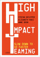 Book cover of: High Impact Teaming. By: Stefan Decuyper