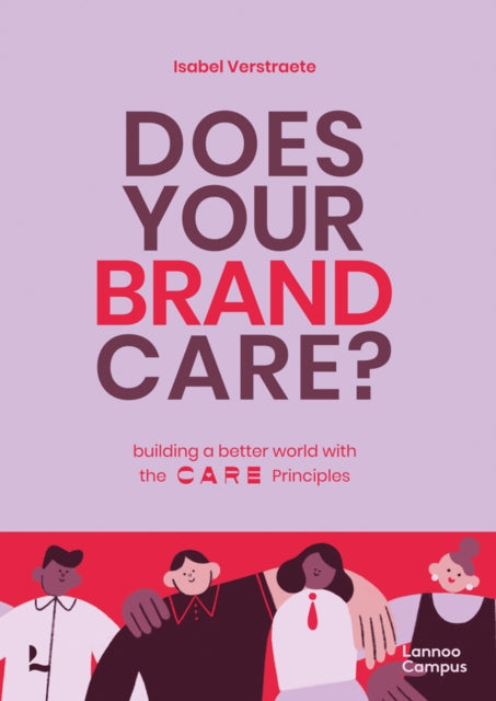 Book cover of: Does Your Brand Care. By: erstraete, Isabel, V