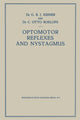 Book cover of: Optomotor Reflexes and Nystagmus. By: Marco Keiner