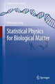 Book cover of: Statistical Physics for  Biological Matter. By: Wokyung Sung