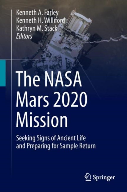 Book cover of: NASA Mars 2020 Mission. By: Kenneth Farley