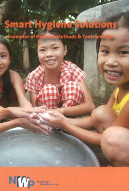 Book cover of: Smart Hygiene Solutions. By: Netherlands Water Partnership