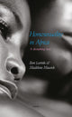 Book cover of: Homosexuality in Africa