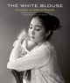 Book cover of: White Blouse. By: Marie-Jeanne van Hövell tot Westerflier