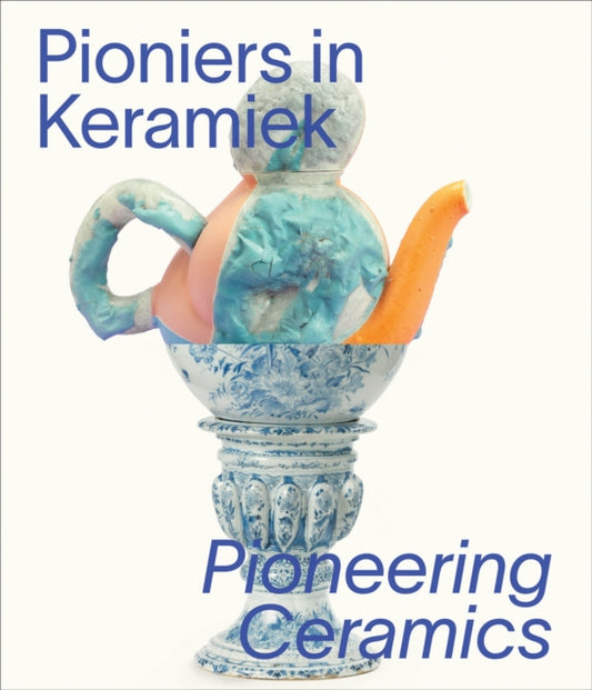 Book cover of: Pioneering Ceramics. By: WAANDERS PUBLIS..