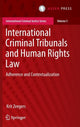 Book cover of: International Criminal Tribunals and Human Rights Law. By: Krit Zeegers
