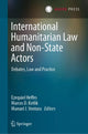 Book cover of: International Humanitarian Law and Non-State Actors. By: Ezequiel Heffes