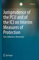 Book cover of: Jurisprudence of the PCIJ and of the ICJ on Interim Measures of Protection. By: Ewa Sałkiewicz-Munnerlyn