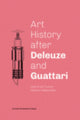 Book cover of: Art History after Deleuze and Guattari. By: Sjoerd van Tuinen