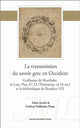 Book cover of: transmission du savoir grec en Occident. By: Fabio Acerbi