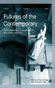 Book cover of: Futures of the Contemporary. By: Paulo de Assis