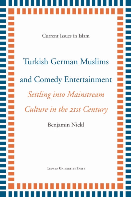 Book cover of: Turkish German Muslims and Comedy Entertainment. By: Benjamin Nickl