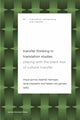 Book cover of: Transfer Thinking in Translation Studies. By: Maud Gonne