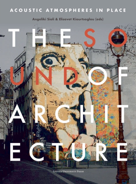 Book cover of: Sound of Architecture. By: Kiourtsoglou SIOLI