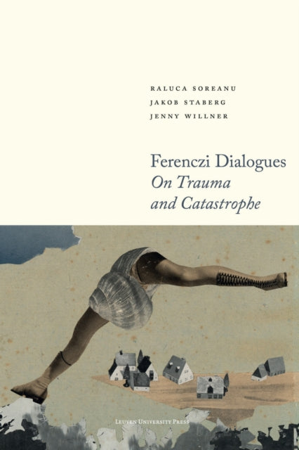 Book cover of: Ferenczi Dialogues. By: Staberg SOREANU