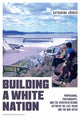 Book cover of: Building a White Nation. By: JORDER