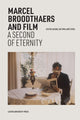 Book cover of: Marcel Broodthaers and Film. By: Steven Jacobs
