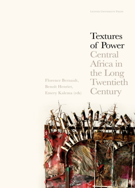 Book cover of: Textures of Power. By: Bernault BERNAULT