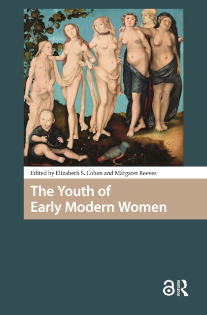 Book cover of: Youth of Early Modern Women