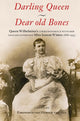 Book cover of: Darling Queen - Dear old Bones. By: Emerentia van Heuven-van Nes