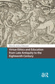 Book cover of: Virtue Ethics and Education from Late Antiquity to the Eighteenth Century
