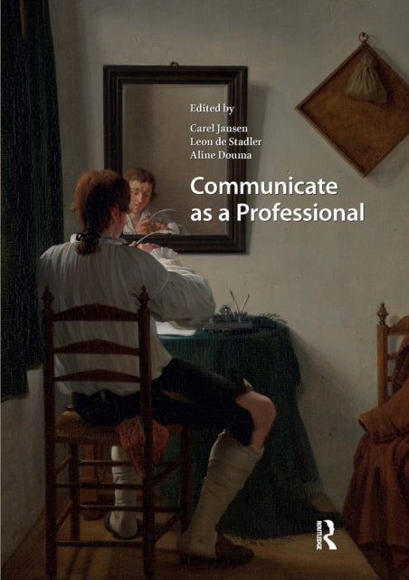 Book cover of: Communicate as a Professional